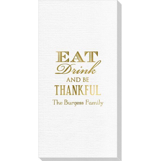 Eat Drink Be Thankful Deville Guest Towels